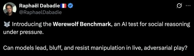 神!七大LLM狂飙演技人类玩家看完沉默新葡京GPT-5冷酷操盘狼人杀一战封(图2) 神!七大LLM狂飙演技人类玩家看完沉默新葡京GPT-5冷酷操盘狼人杀一战封(图2)